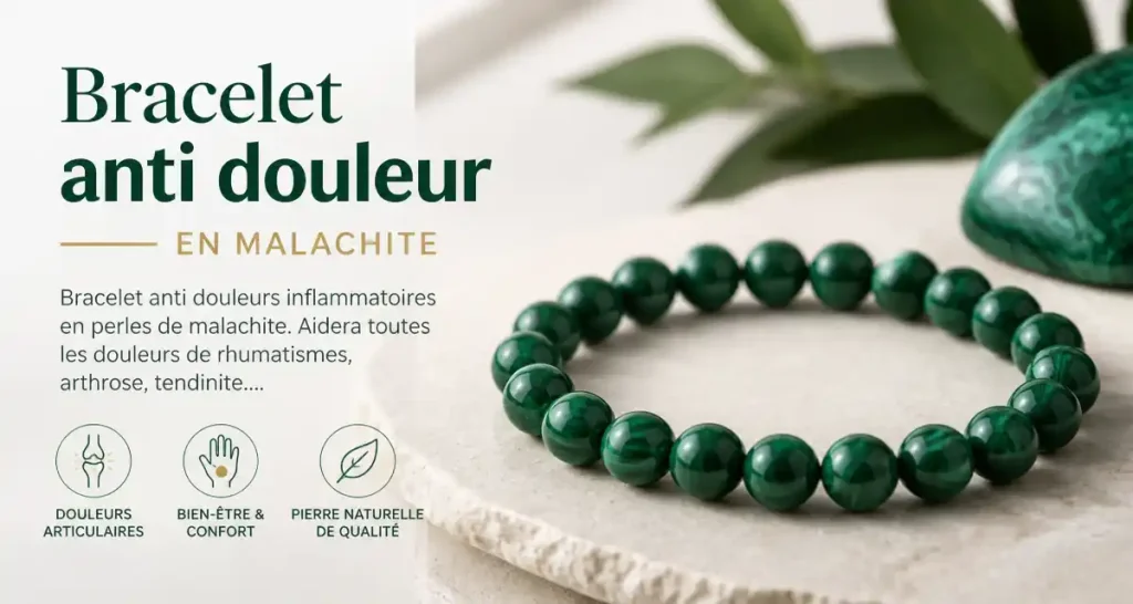 Bracelet anti douleur en malachite